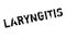 Laryngitis rubber stamp