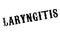 Laryngitis rubber stamp