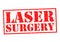 LASER SURGERY