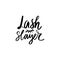 Lash slayer. Hand sketched Lashes quote. Calligraphy phrase for gift cards, decorative cards, beauty blogs.