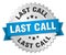 last call round isolated badge