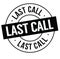 Last call stamp on white