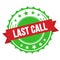 LAST CALL text on red green ribbon stamp