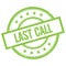 LAST CALL text written on green vintage stamp