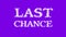 Last Chance cloud text effect violet isolated background