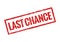 Last chance grunge stamp red icon. Banner sign final chance rubber seal