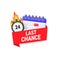 Last chance icon. Limited offer concept, countdown. Calendar with timer and ribbon with tag.