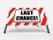 Last Chance Sign Shows Final Opportunity Act