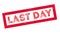 Last Day rubber stamp