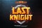Last Knight 3D Text Effect cartoon game adventure logo template