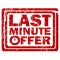 Last minute offer rubber stamp