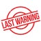 Last Warning rubber stamp