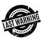 Last Warning rubber stamp