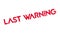 Last Warning rubber stamp