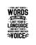 For last year\\\'s words belong to last year\\\'s language and next year\\\'s words await another voice. Hand drawn typography poster