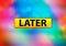 Later Abstract Colorful Background Bokeh Design Illustration