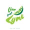 Laugh, Lyme, flat vector poster design with lime slice. Stop lyme disease