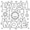 Laugh more. Coloring page. Vector illustration.