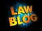 Law Blog - Gold 3D Words.