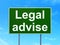 Law concept: Legal Advise on road sign background