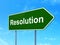 Law concept: Resolution on road sign background