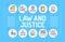 Law and justice word lettering typography. Type of court. Judiciary. Court staff. Infographics with linear icons on blue