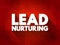 Lead Nurturing text quote, concept background