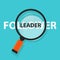 Leader follower concept business magnifying word focus on text