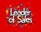 Leader of sales sign over colorful foil ribbon confetti on red background