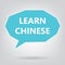 Learn chinese written on speech bubble