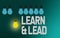 Learn and lead word with lighting bulb