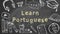 Learn Portuguese. Illustration on blackboard.