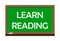 Learn Reading write on green board. Vector illustration.