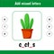 Learning cards for kids. Add missed letters. Cactus