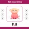 Learning cards for kids. Add missed letters. Pig