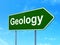 Learning concept: Geology on road sign background