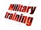 Learning concept: Military Training on Digital background