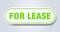 for lease sign. rounded isolated button. white sticker