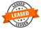 leased label. leased round band sign.