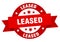 leased round ribbon isolated label. leased sign.