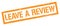 LEAVE A REVIEW orange grungy rectangle stamp