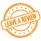 LEAVE A REVIEW text on orange grungy round rubber stamp