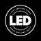 LED Light-Emitting Diode - semiconductor light source that emits light when current flows through it, acronym text stamp concept