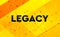 Legacy abstract digital banner yellow background