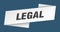 legal banner template. legal ribbon label.