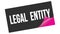 LEGAL  ENTITY text on black pink sticker stamp