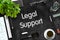 Legal Support on Black Chalkboard. 3D Rendering.