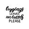 Leggings leaves and lattes please. Happy harvest quote. Hand lettering phrase