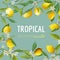 Lemon, Flowers and Leaves. Exotic Graphic Tropical Banner