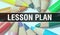 Lesson plan concept banner with texture from colorful items of education, science objects and 1 september School supplies. Lesson